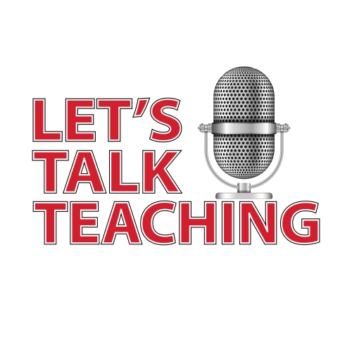 Let's Talk Teaching.