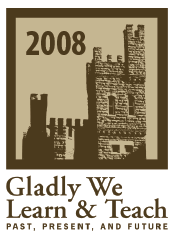 Symposium 2008: Gladly We Learn & Teach
